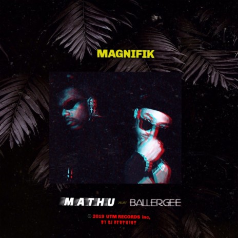 Magnifik ft. Ballergee | Boomplay Music