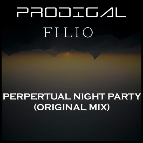 Perpetual Night Party | Boomplay Music