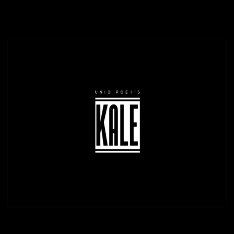 Kale ft. Uniq Poet | Boomplay Music