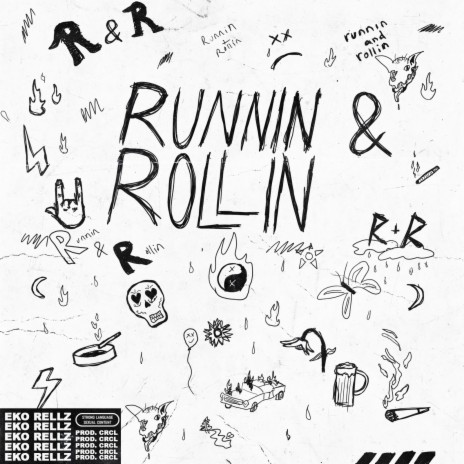 Runnin' and Rollin' | Boomplay Music