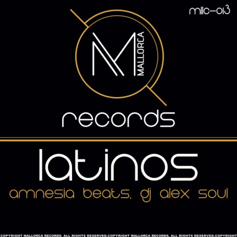 Latinos (Original Rework) ft. DJ Alex Soul
