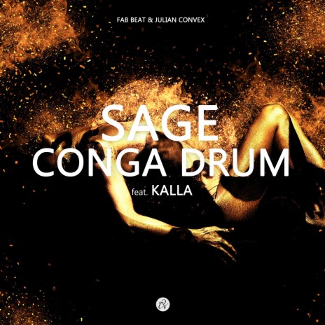 Conga Drum ft. Kalla, Fab Beat & Julian Convex | Boomplay Music