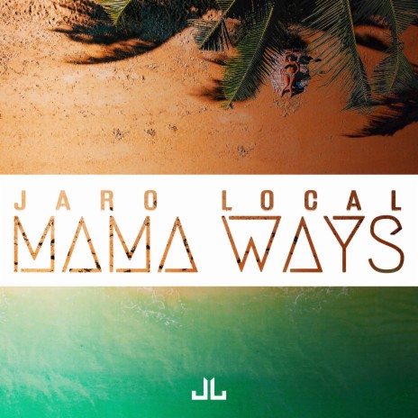 Mama Ways | Boomplay Music
