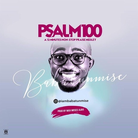 Psalm 100 | Boomplay Music