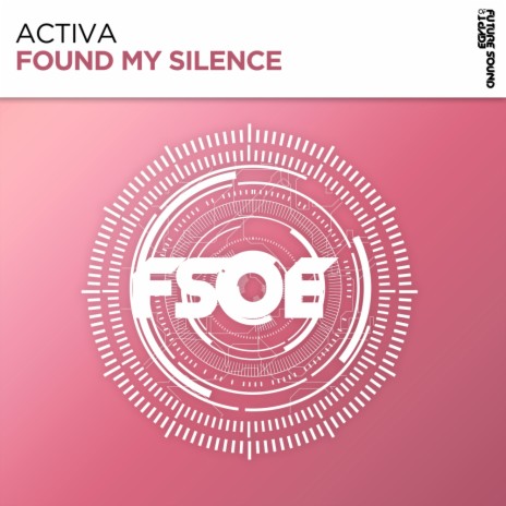 Found My Silence (Original Mix) | Boomplay Music