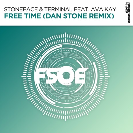 Free Time (Dan Stone Remix) ft. Ava Kay
