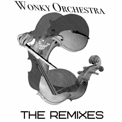 Wonky Orchestra (HerrRoxx Remix) | Boomplay Music