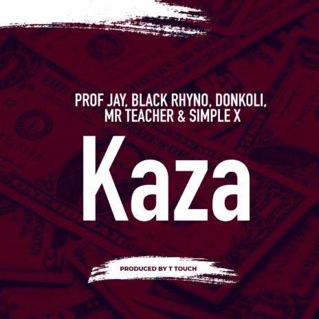 Kaza ft. Black Rhyno, Donkoli, Mr. Teacher & Simple X | Boomplay Music