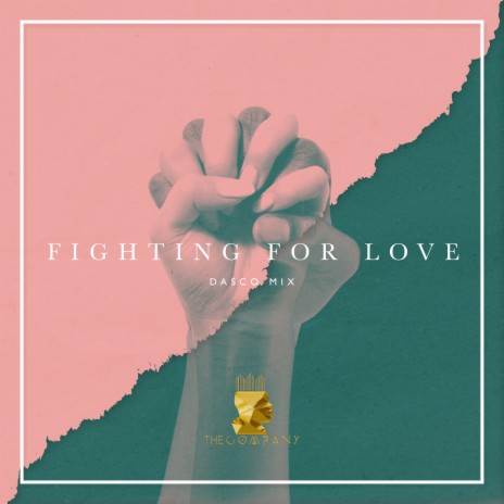 Fighting For Love (Dasco Radio Mix)