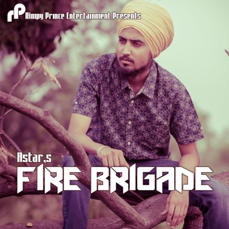 Fire Brigade | Boomplay Music