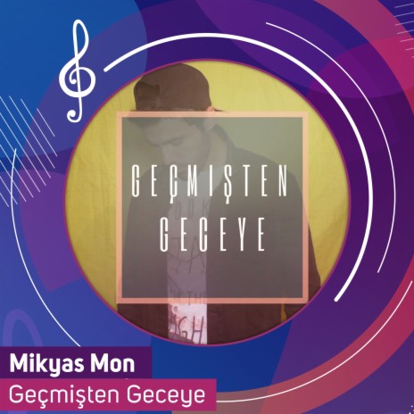 Geçmişten Geceye | Boomplay Music