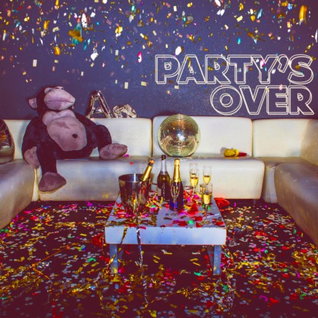 Party's Over | Boomplay Music