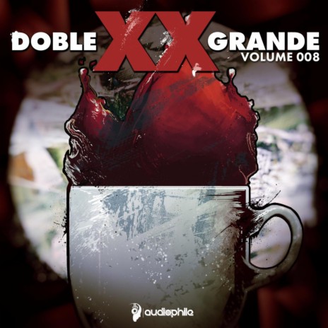 Doble XX Grande, Vol. 8 (Continuous Mix) | Boomplay Music