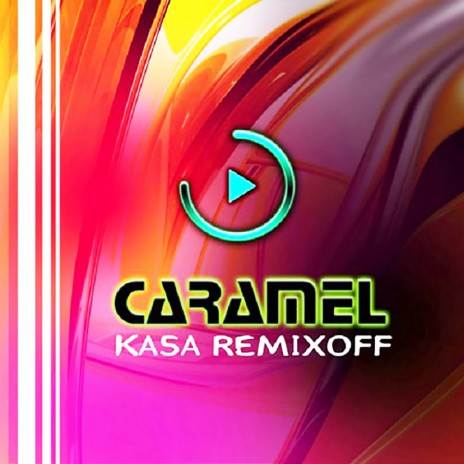 Caramel (Original Mix)