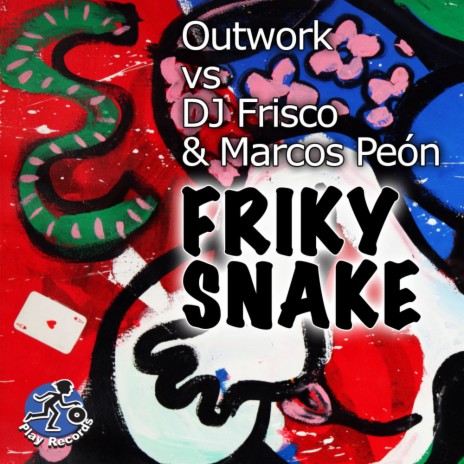 Friky Snake (Radio Edit) ft. DJ Frisco & Marcos Peon | Boomplay Music