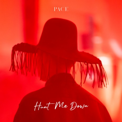 Hunt Me Down | Boomplay Music