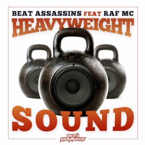 Heavyweight Sound ft. Raf MC & Phibes | Boomplay Music