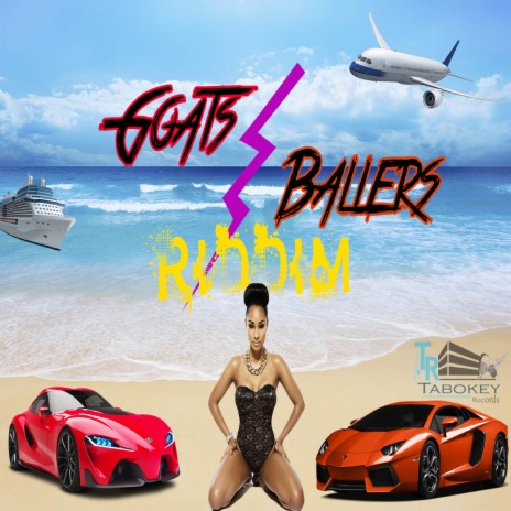 Goats and Ballers Riddim | Boomplay Music