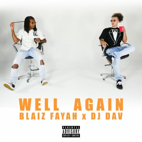 Well Again ft. Dj Dav' | Boomplay Music