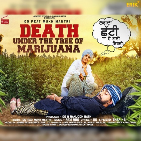 Death Under The Tree Of Marijuana ft. Mukh Mantri | Boomplay Music