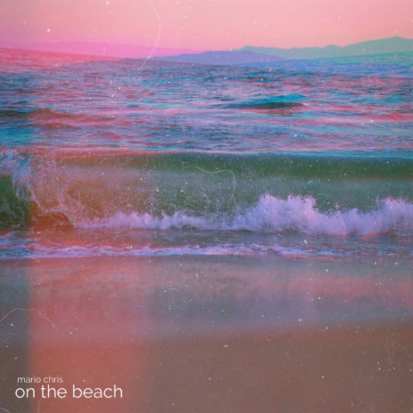 On The Beach | Boomplay Music