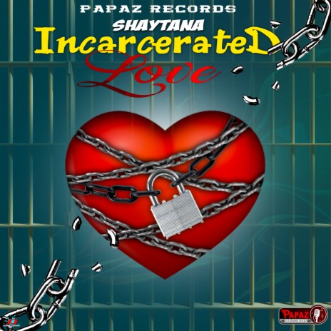 Incarcerated Love | Boomplay Music