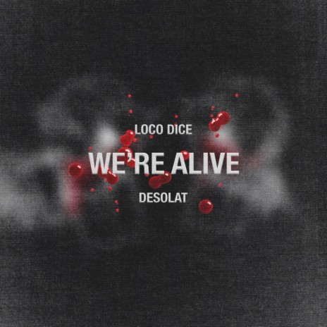 We're Alive (Original Mix)