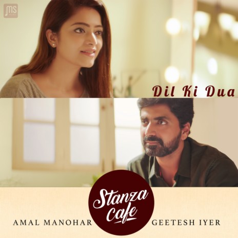 Stanza Cafe - Dil Ki Dua ft. Geetesh Iyer | Boomplay Music