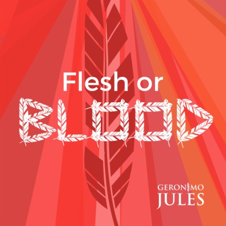 Flesh or Blood