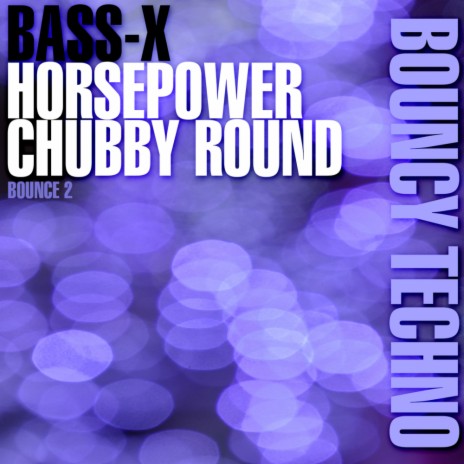 Chubby Round (Original Mix)