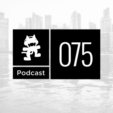 Monstercat Podcast Ep. 075 | Boomplay Music