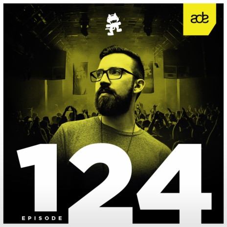 Monstercat Podcast Ep. 124 (Going Quantum’s Road To ADE Mix) | Boomplay Music