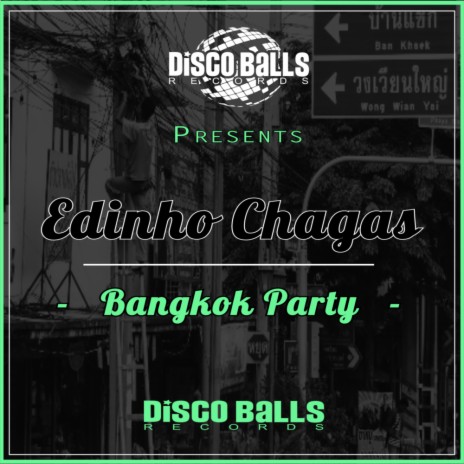 Bangkok Party (Original Mix) | Boomplay Music