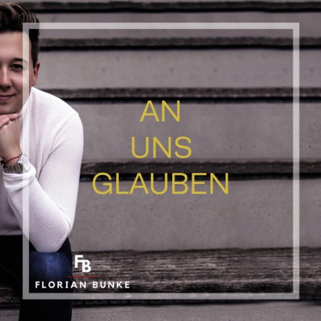 An uns glauben | Boomplay Music