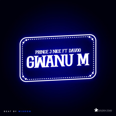 Gwanu M ft. Davoo | Boomplay Music