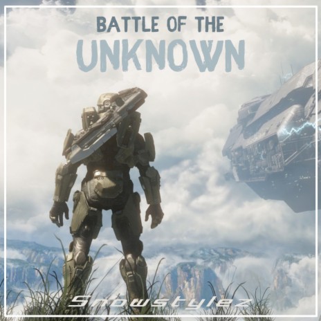 Battle Of The Unknown | Boomplay Music