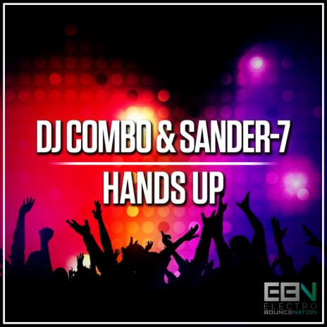 Hands Up (Radio Edit) ft. Sander-7