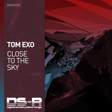 Close To The Sky (Original Mix)