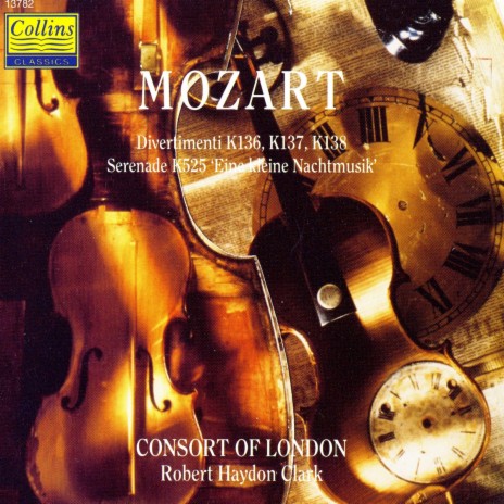 Serenade No.13 in G Major, K525, "Eine Kleine Nachtmusik": IV. Menuetto allegretto - Trio ft. Consort Of London | Boomplay Music