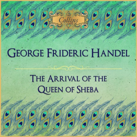 Solomon, HWV 67: The Arrival of the Queen of Sheba ft. Robert Haydon Clark & Consort Of London | Boomplay Music