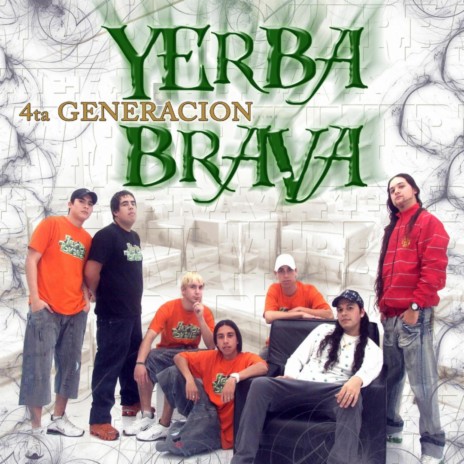 Yerba Brava - Letra de Aguanten