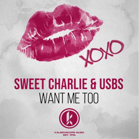 Want Me Too ft. Sweet Charlie