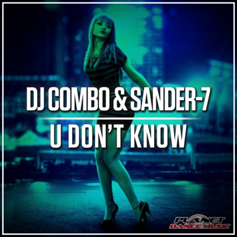 U Don't Know (Radio Edit) ft. Sander-7