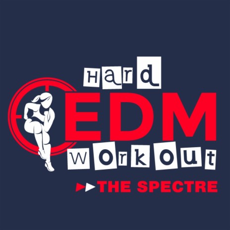 The Spectre (Workout Mix 140 BPM) | Boomplay Music