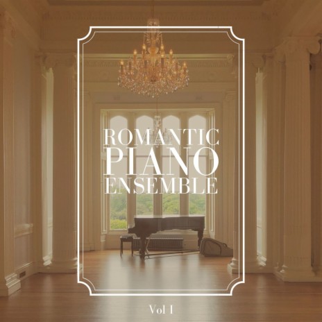 Romantic Piano Ensemble ft. Wellness N Wellness | Boomplay Music