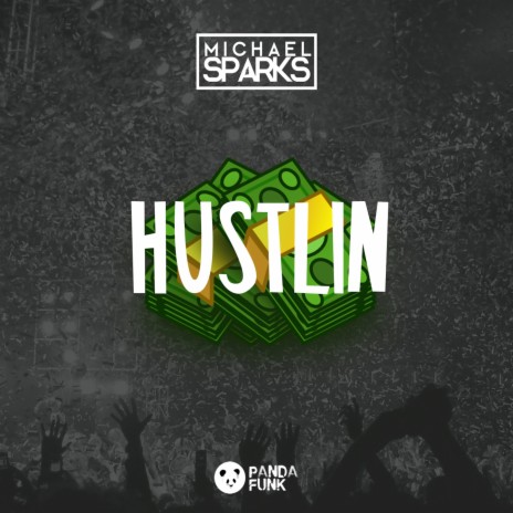 Hustlin' | Boomplay Music