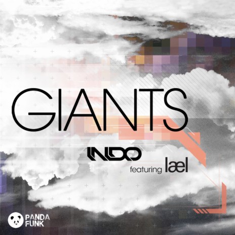 Giants ft. Lael | Boomplay Music