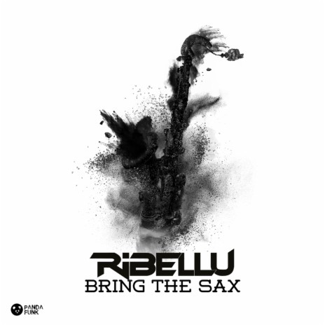 Bring The Sax | Boomplay Music