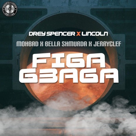 Figa Gbaga ft. Bella Shmurda, mohbad, Lincoln & jerryclef