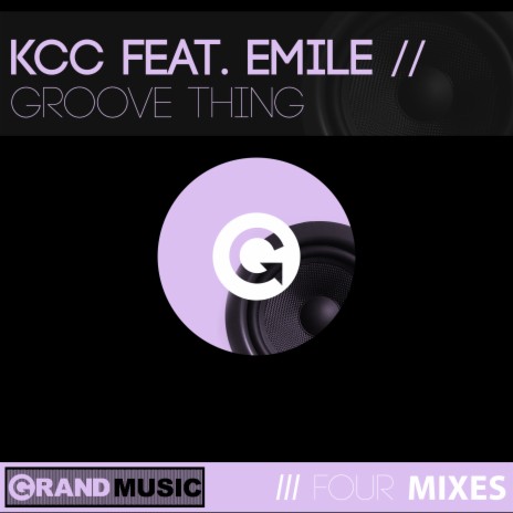 Groove Thing (Vocal Mix) ft. Emile